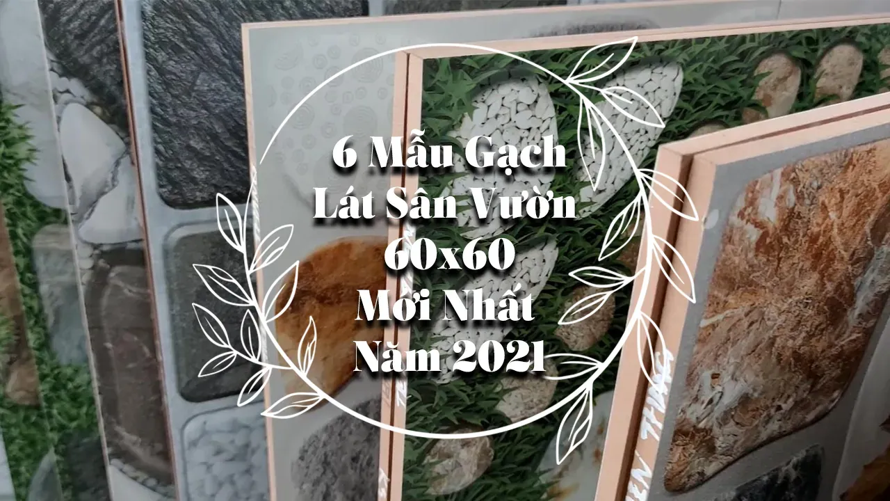 6 mẫu gạch lát sân đẹp mới nhất cho năm 2021