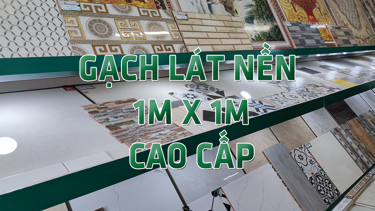 gach-lat-nen-1m-cao-cap